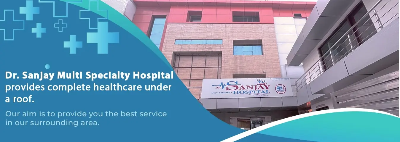 Dr sanjay multi speciality hospital 